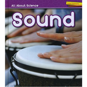 Sound (All About Science)