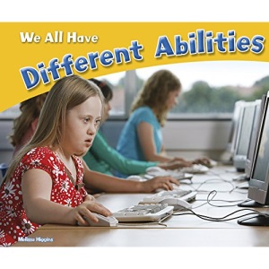Celebrating Differences: We All Have Different Abilities