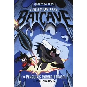 The Penguin's Power Parasol (DC Super Heroes: Tales of the Batcave)