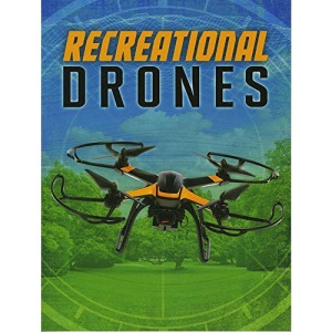Drones: Recreational Drones