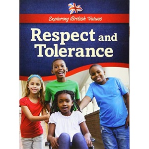 Exploring British Values: Respect and Tolerance