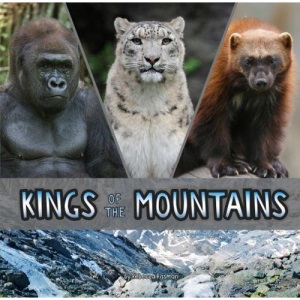 Kings of the Mountains (First Facts: Animal Rulers)