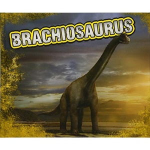 Dinosaurs: Brachiosaurus