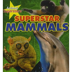 Animal Superstars: Mammal Superstars