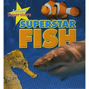 Animal Superstars: Fish Superstars