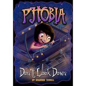 Phobia: Don't Look Down: A Tale of Terror