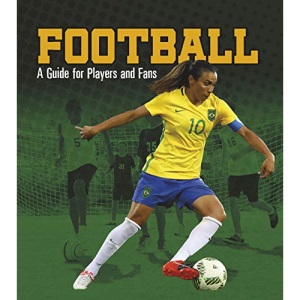 Sports Zone: Football: A Guide for Players and Fans