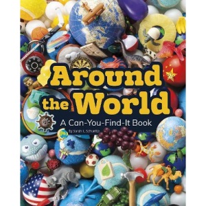 Around the World: A Can-You-Find-It Book