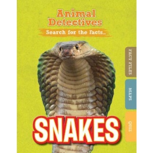 Snakes (Animal Detectives)