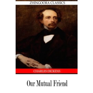Our Mutual Friend