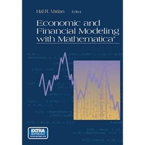 Economic and Financial Modeling with Mathematica®
