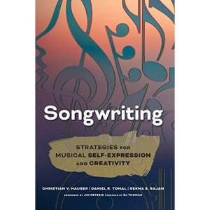 Songwriting: Strategies for Musical Self-Expression and Creativity