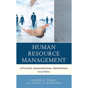 Human Resource Management: Optimizing Organizational Performance (The Concordia University Leadership Series): Optimizing Organizational Performance, 2nd Edition