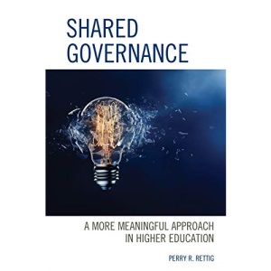 Shared Governance: A More Meaningful Approach in Higher Education