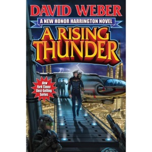 A Rising Thunder: 13 (Honor Harrington)