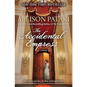 The Accidental Empress: A Novel
