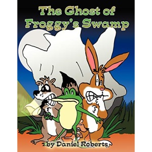 The Ghost of Froggy's Swamp
