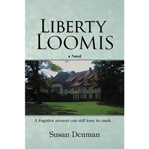 Liberty Loomis: A Novel