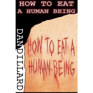 How To Eat A Human Being