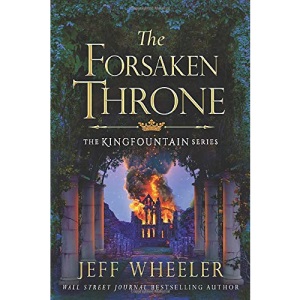 The Forsaken Throne: 6 (Kingfountain, 6)