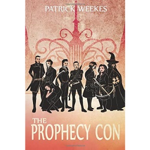 The Prophecy Con: 2 (Rogues of the Republic, 2)