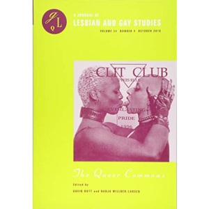 The Queer Commons (A Journal of Lesbian and Gay Studies, October 2018)