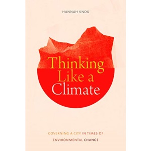Thinking Like a Climate: Governing a City in Times of Environmental Change