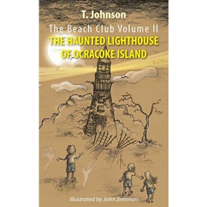 The Beach Club Volume Two: The Haunted Lighthouse of Ocracoke Island