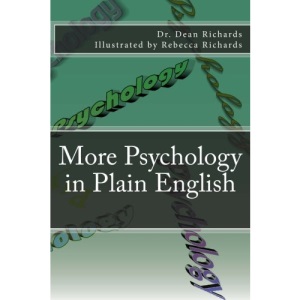 More Psychology in Plain English