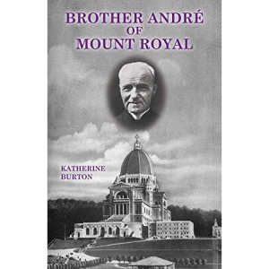 Brother André of Mount Royal