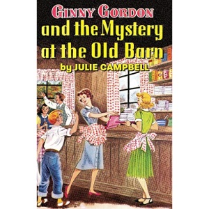 Ginny Gordon and the Mystery at the Old Barn