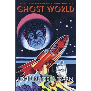 Ghost World: The Golden Amazon Saga, Book Nineteen