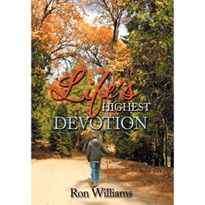 Life's Highest Devotion