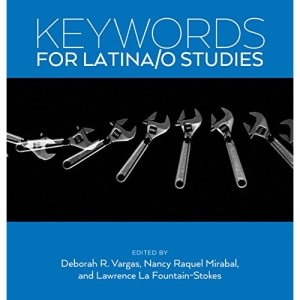Keywords for Latina/o Studies: 6