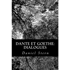 Dante et Goethe: dialogues