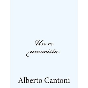 Un re umorista