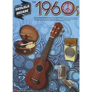 Ukulele Decade Series the 1960s