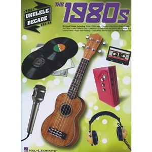 Ukulele Decade Series: The 1980s