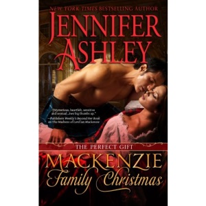 A Mackenzie Family Christmas: The Perfect Gift (Highland Pleasures)