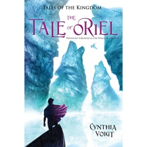 The Tale of Oriel, 3 (Tales of the Kingdom)