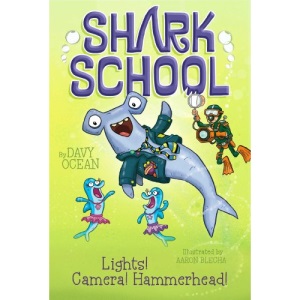 Lights! Camera! Hammerhead!: 02 (Shark School)