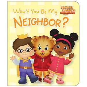 Won't You Be My Neighbor? (Daniel Tiger's Neighborhood)