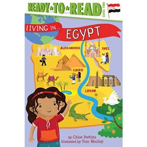 Living in . . . Egypt: Ready-To-Read Level 2