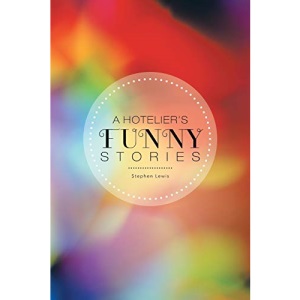 A Hotelier's Funny Stories