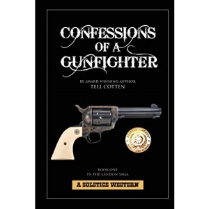 Confessions Of A Gunfighter