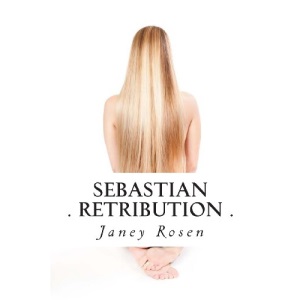 Sebastian: Retribution: Volume 3