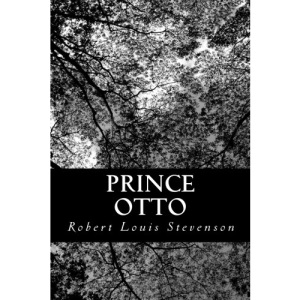 Prince Otto: A Romance