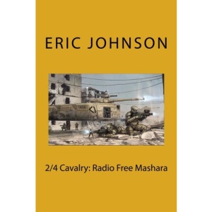 2/4 Cavalry: Radio Free Mashara