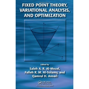 Fixed Point Theory, Variational Analysis, and Optimization