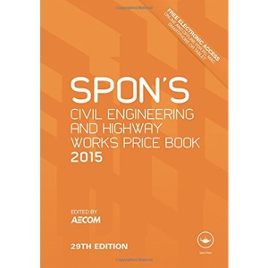 Spon's Civil Engineering and Highway Works Price Book 2015
